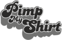 Pimp My Shirt