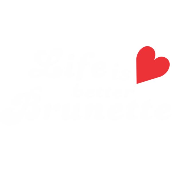 Life is Better Brunette Thumbnail